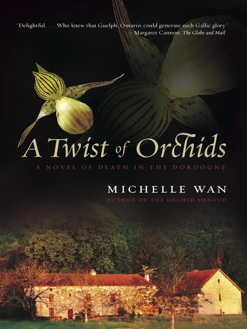 Title details for A Twist of Orchids by Michelle Wan - Available